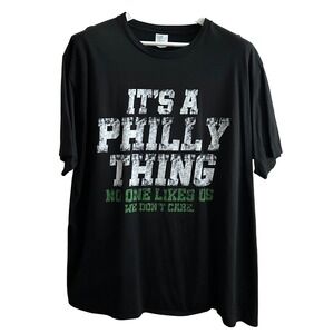 Its A Philly Thing No One Likes Us We Dont Care Graphic T Shirt Mens Plus 3XL